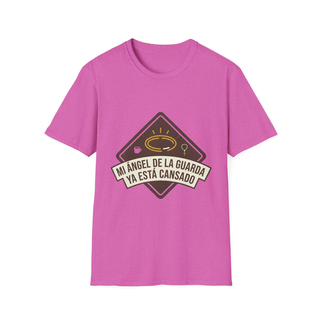 Mi Angel de la Guarda ya esta Cansado T-Shirt