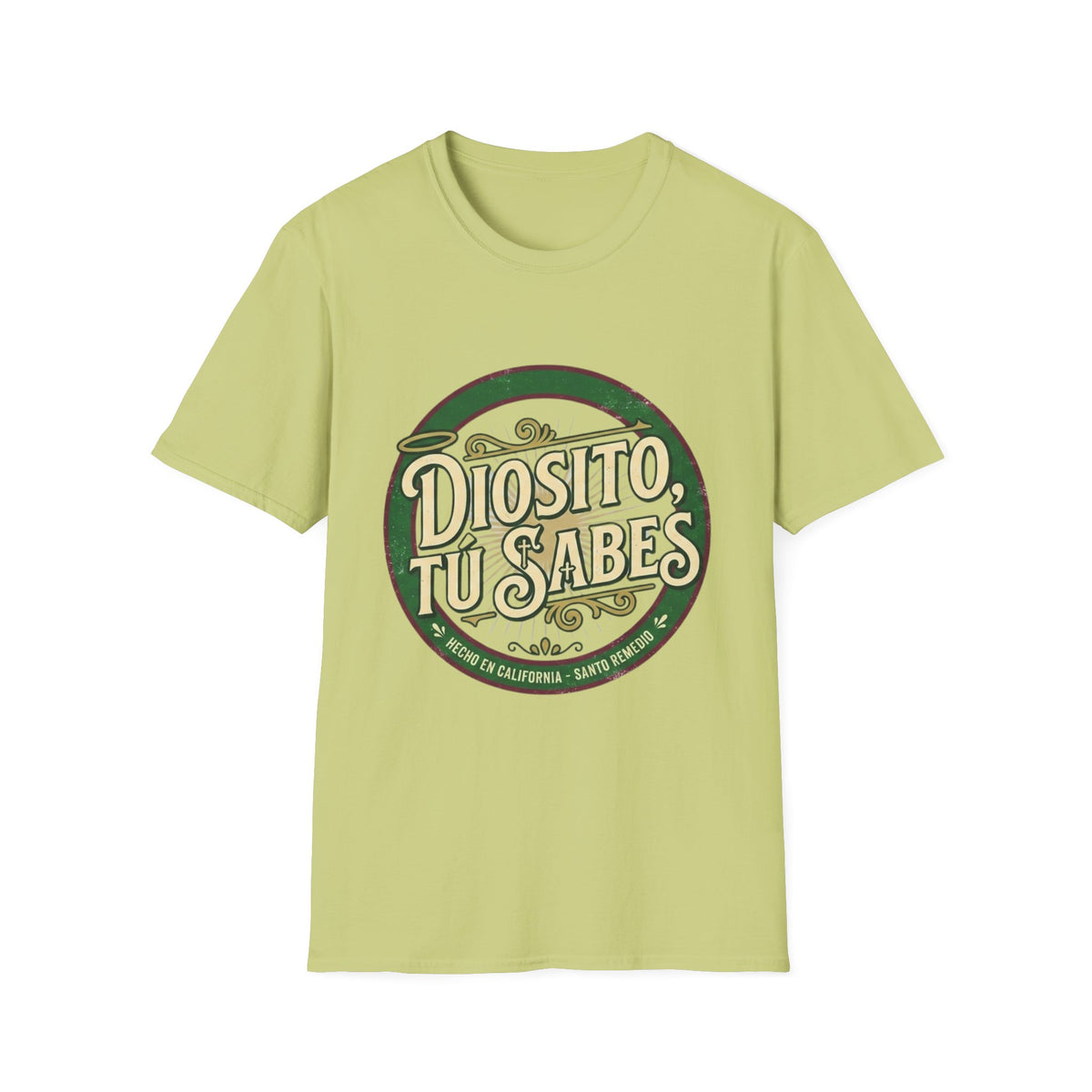 Diosito, Tu Sabes... T-Shirt