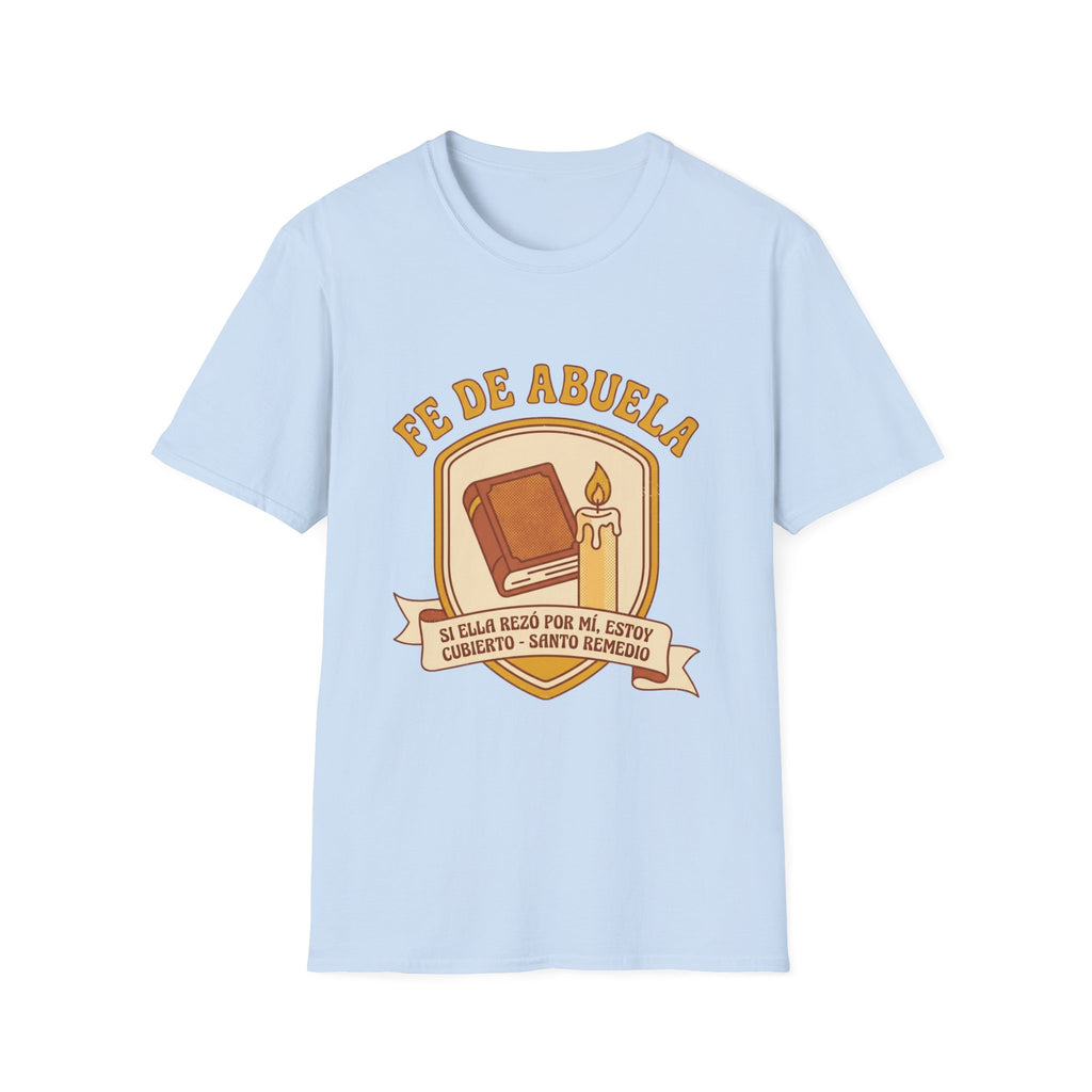 Fe de Abuela T-Shirt
