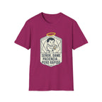 Señor, dame paciencia... Pero Rapido! T-Shirt