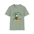Llegando tarde a Misa, pero Llegue T-Shirt