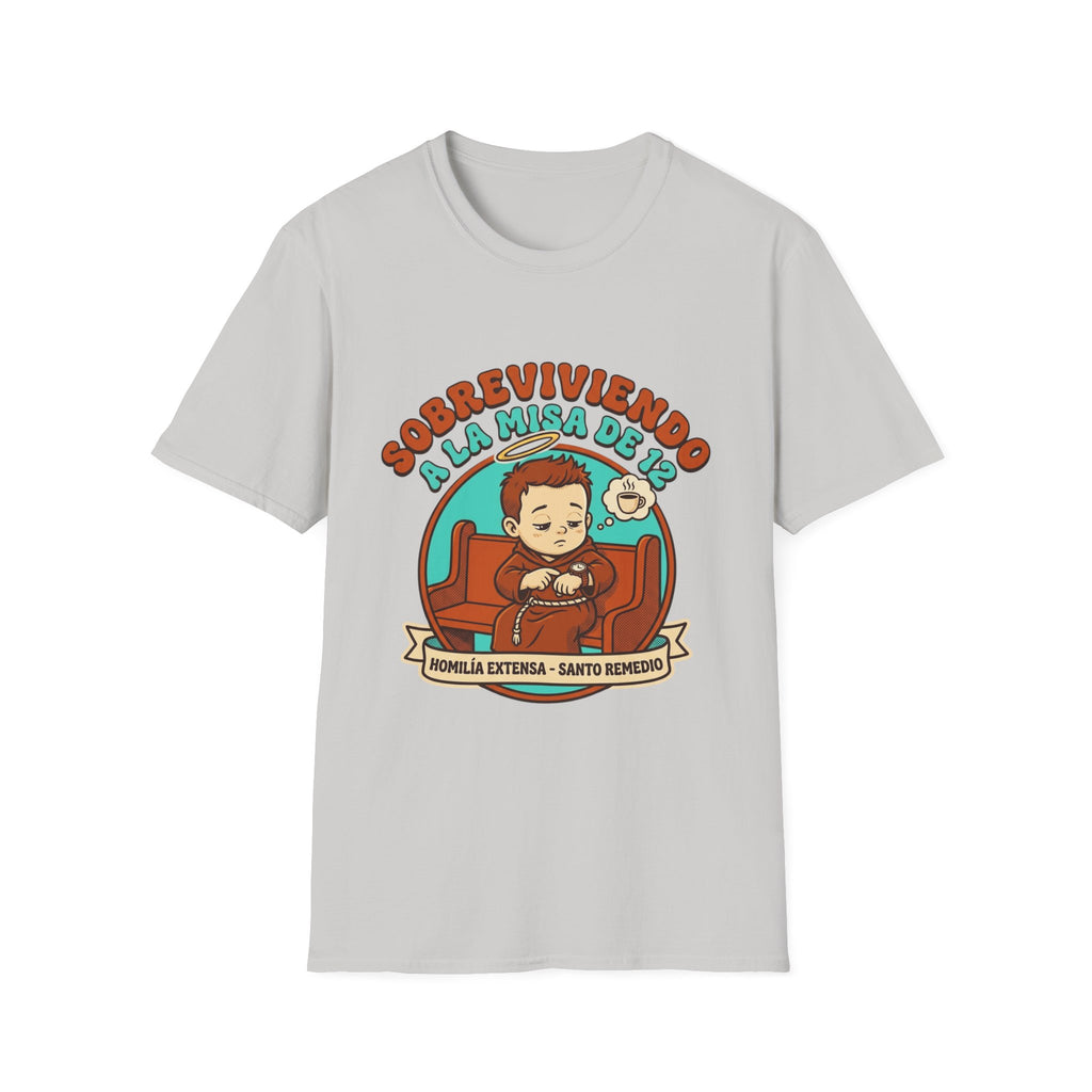 Sobreviviendo a la Misa de 12 T-Shirt