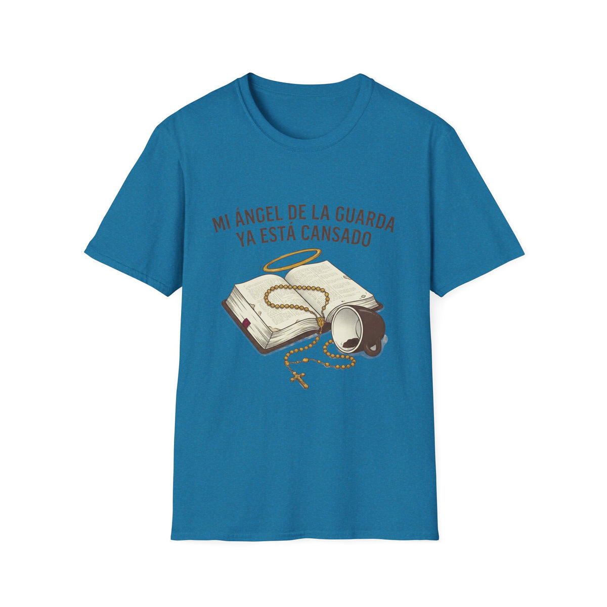 Mi Angel de la Guarda ya esta Cansado T-Shirt