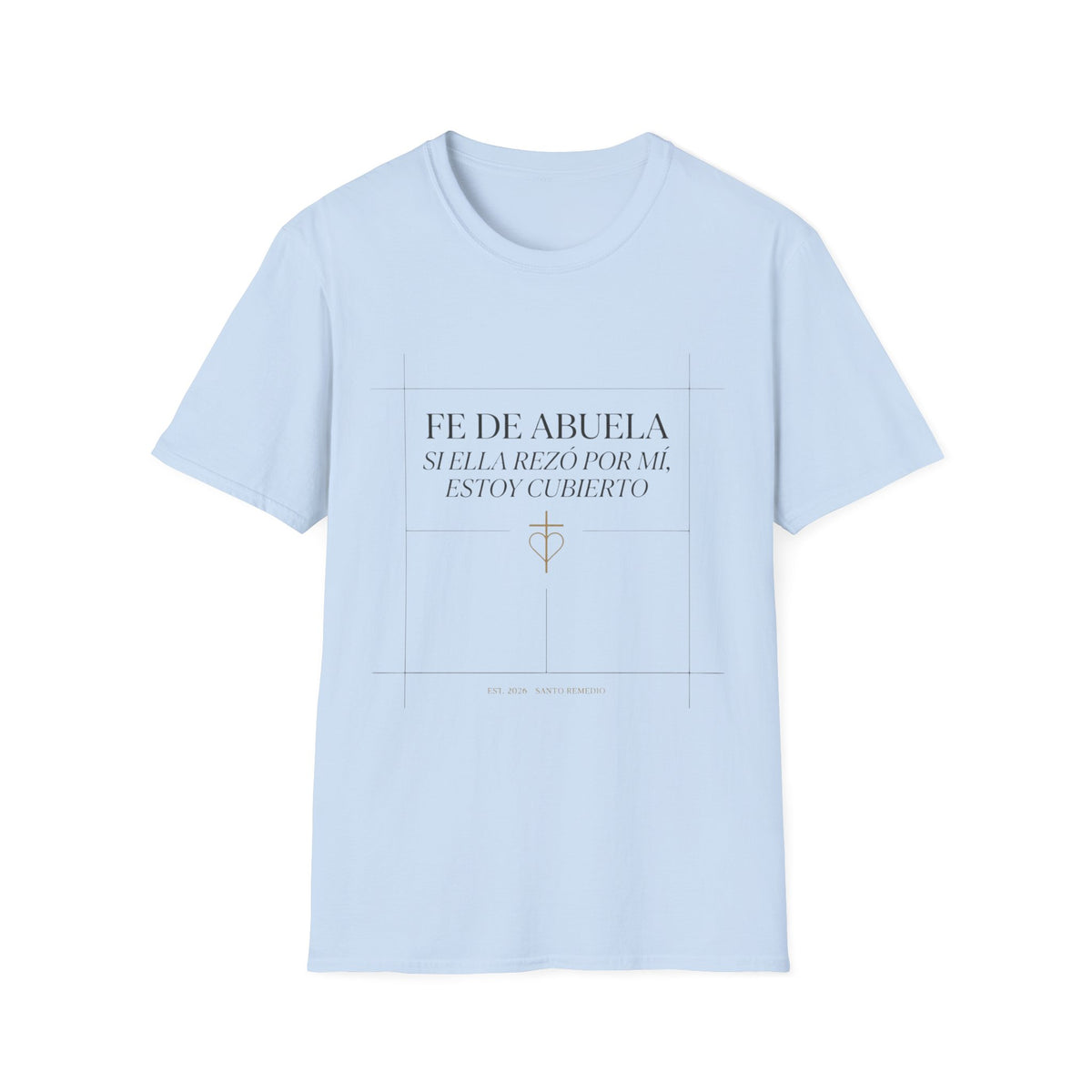 Fe de Abuela T-Shirt