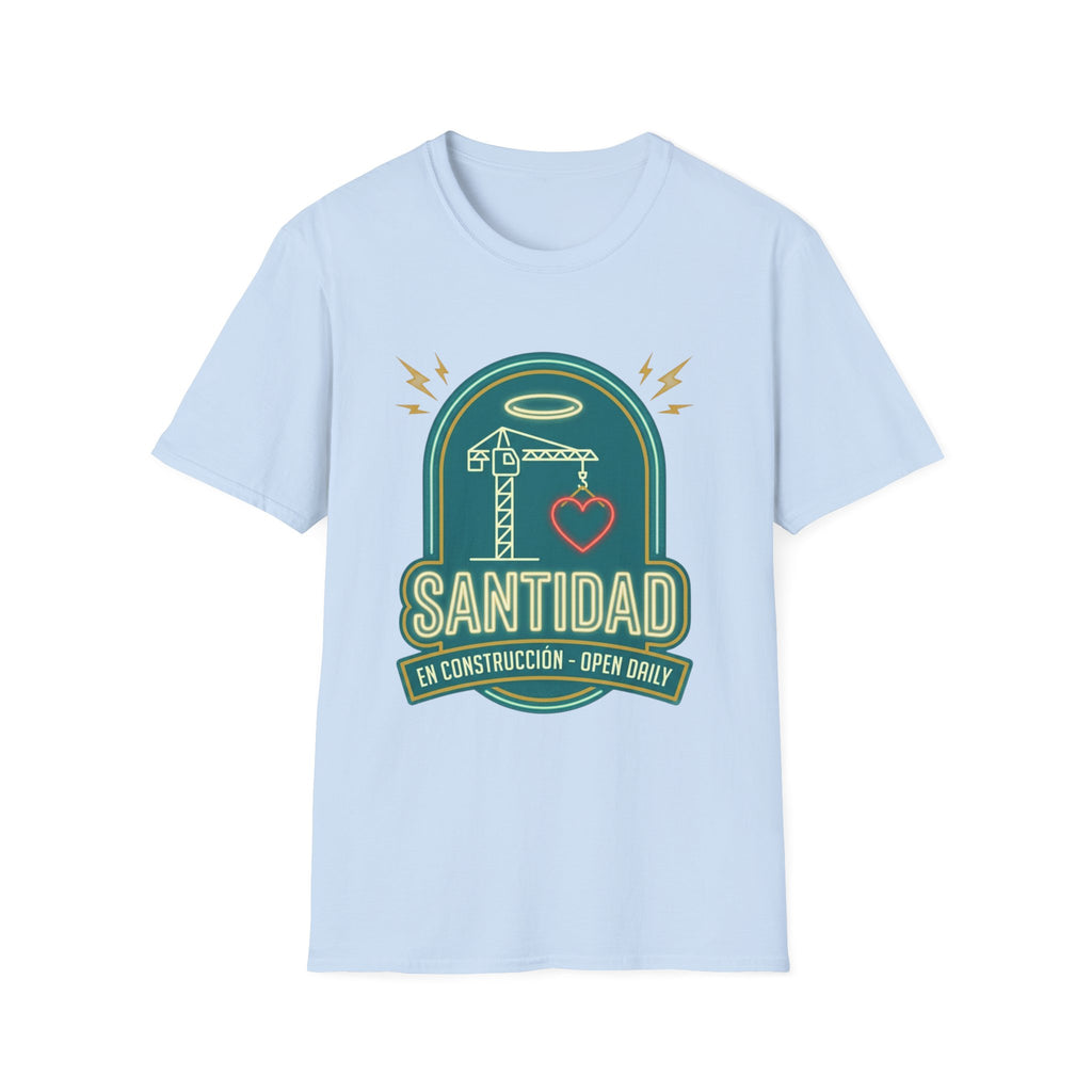 Santidad en Construccion T-Shirt