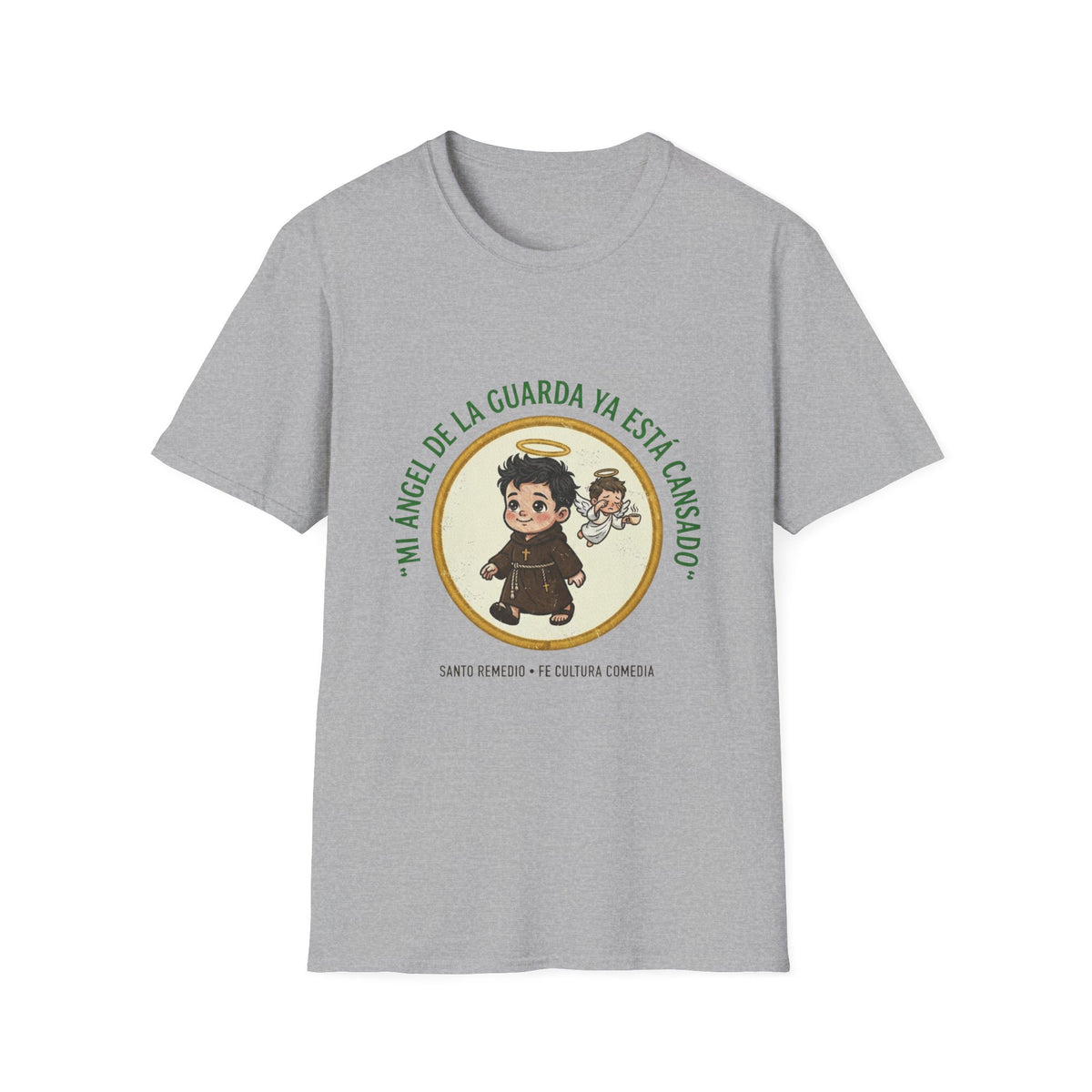 Mi Angel de la Guarda ya esta Cansado T-Shirt