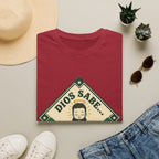 Dios Sabe y mi Mama Tambien T-Shirt