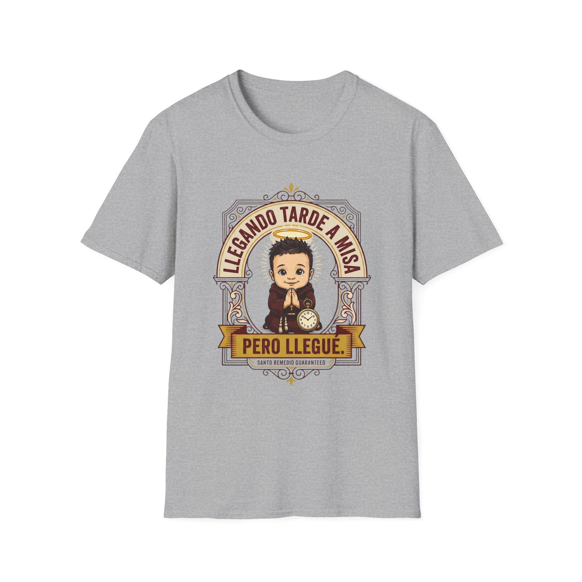 Llegando tarde a Misa pero Llegue T-Shirt
