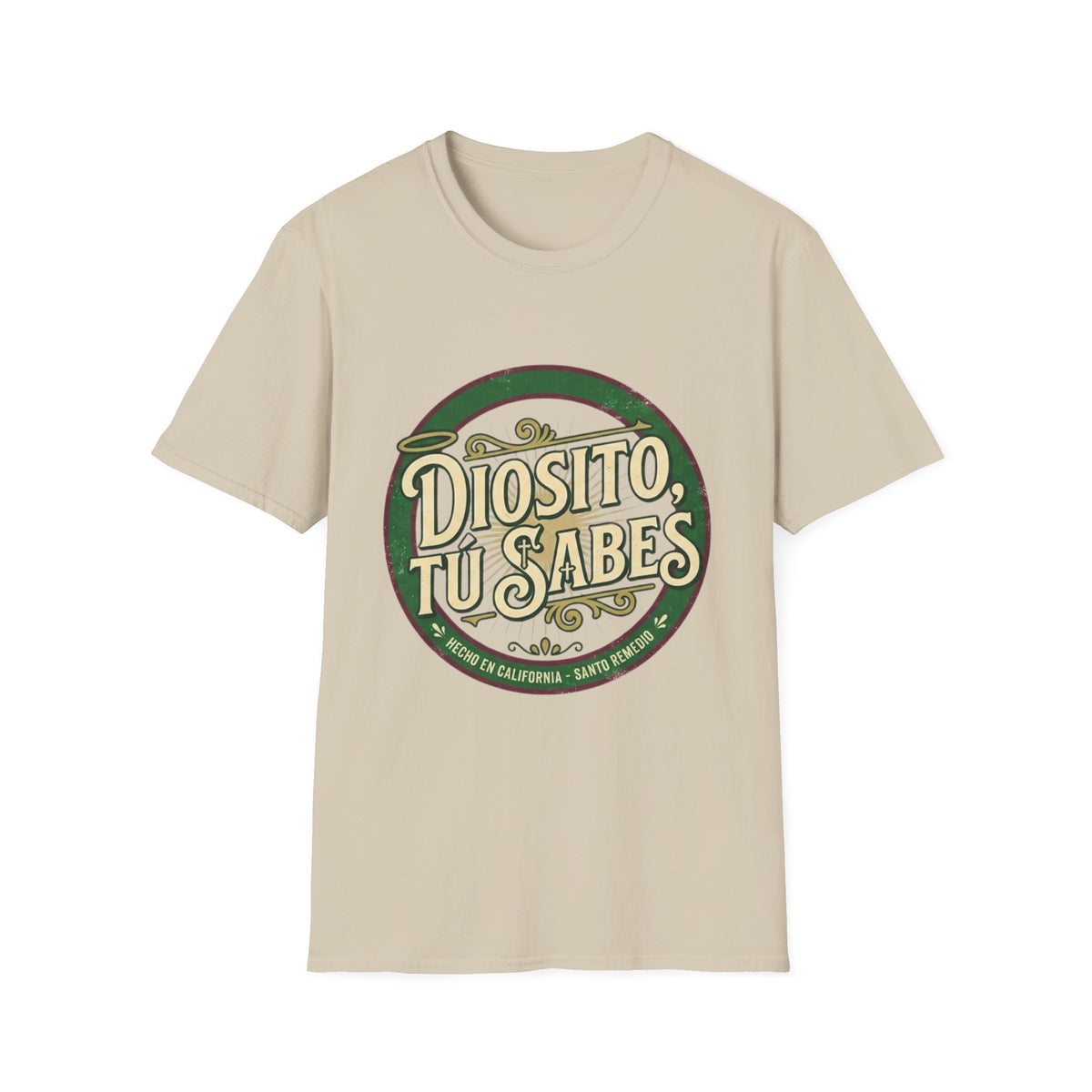 Diosito, Tu Sabes... T-Shirt