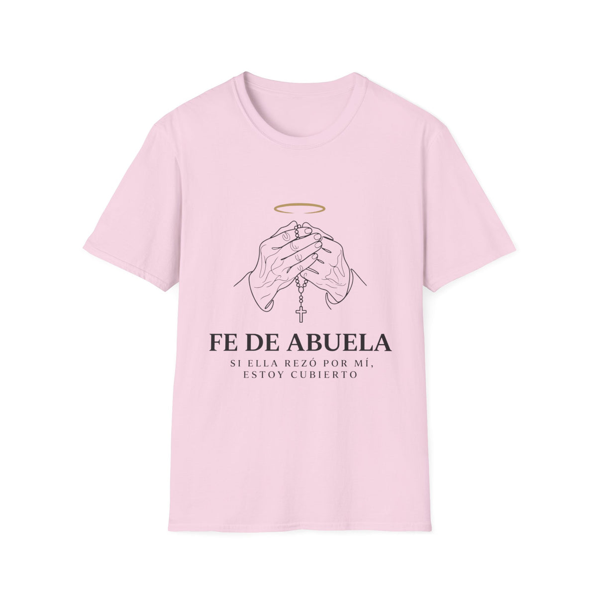 Fe de Abuela T-Shirt