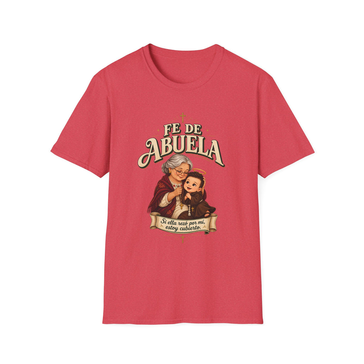 Fe de Abuela T-Shirt
