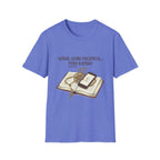 Señor, dame paciencia... Pero Rapido!T-Shirt