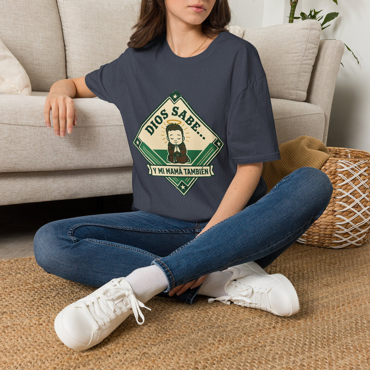 Dios Sabe y mi Mama Tambien T-Shirt