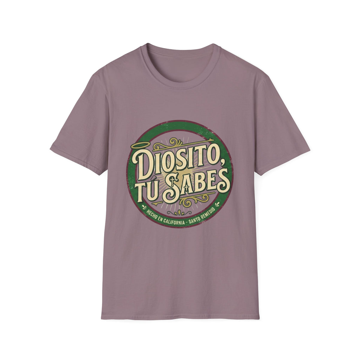Diosito, Tu Sabes... T-Shirt