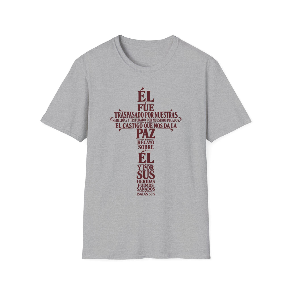 Fuimos Sanados T-Shirt