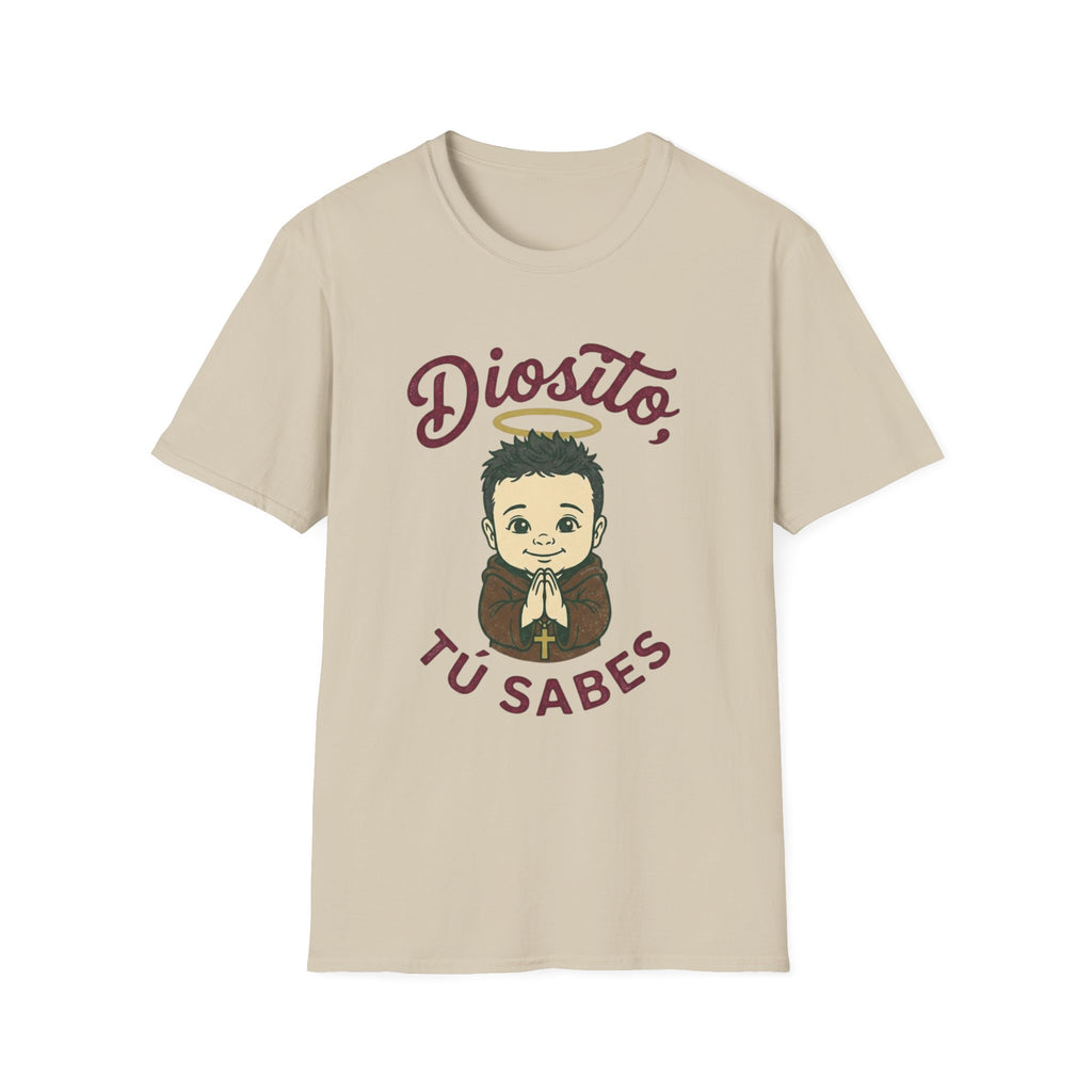 Diosito, tu Sabes T-Shirt