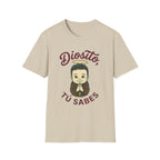 Diosito, tu Sabes T-Shirt