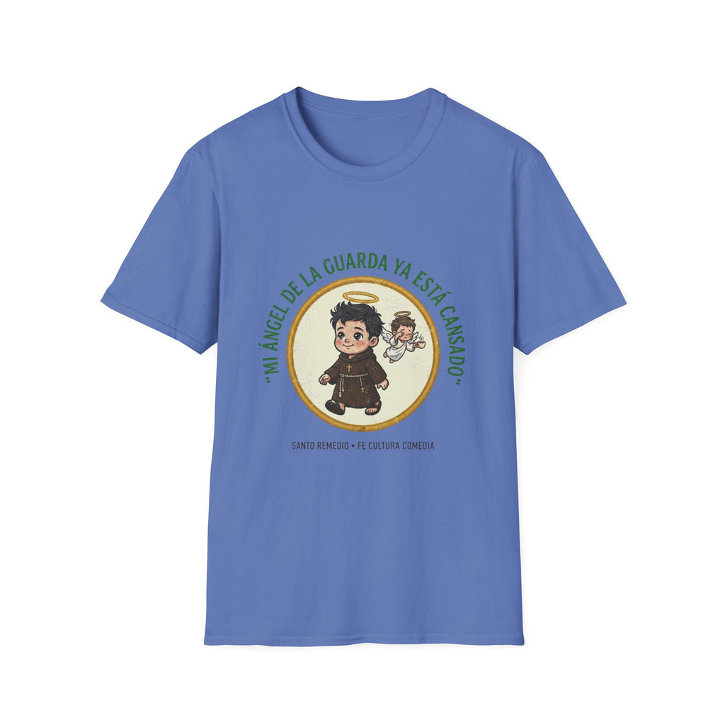 Mi Angel de la Guarda ya esta Cansado T-Shirt