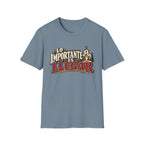 Lo Importante T-Shirt