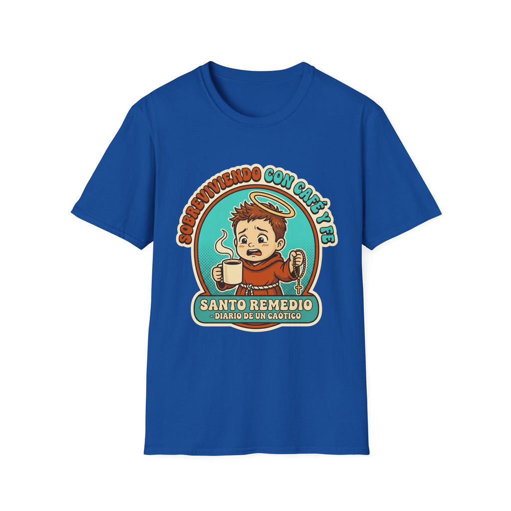 sobreviviendo con Cafe y Fe T-Shirt