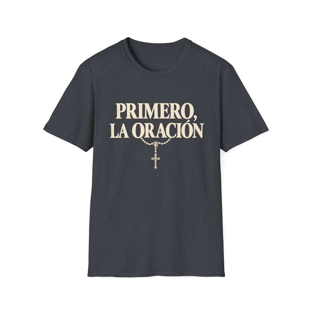 Primero la Oracion T-Shirt