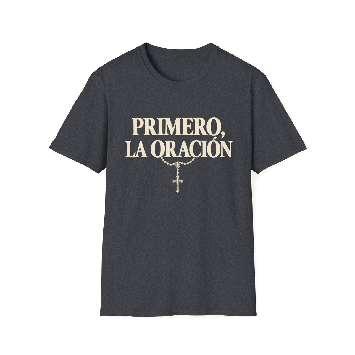Primero la Oracion T-Shirt