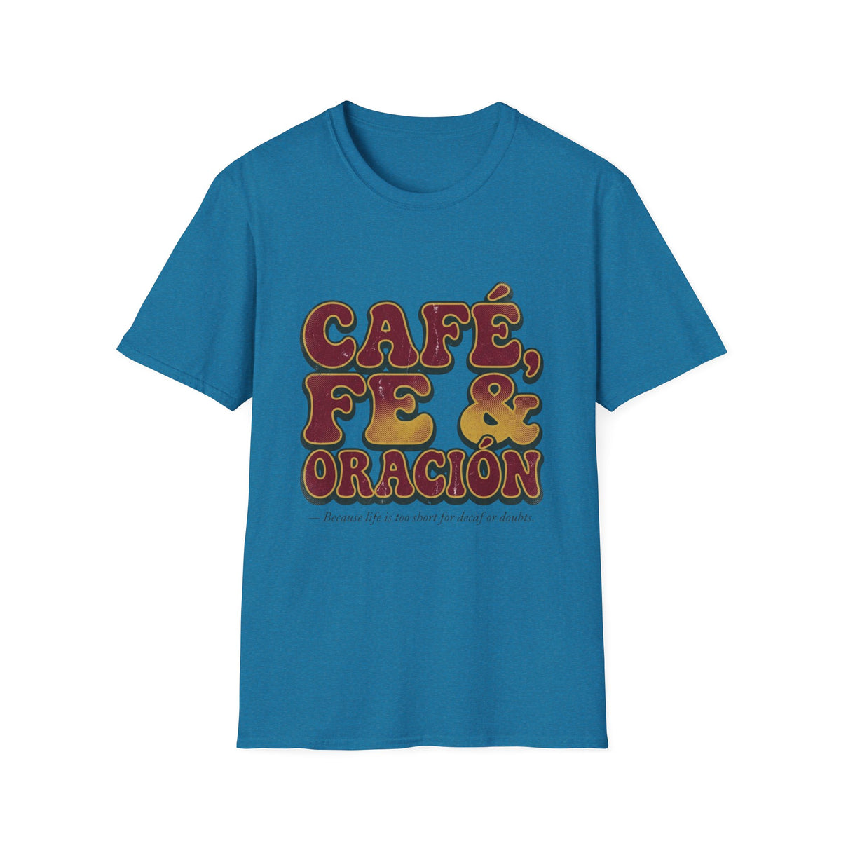 Cafe, Fe y Oracion T-Shirt