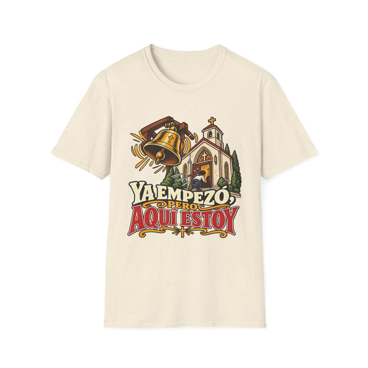 Pero Aqui Estoy T-Shirt