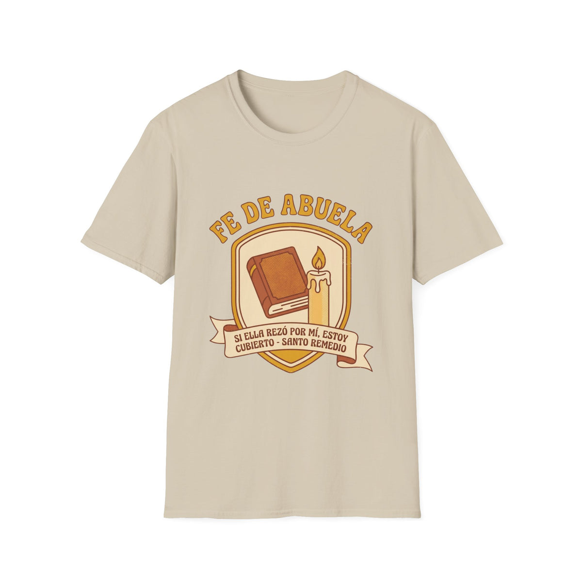 Fe de Abuela T-Shirt
