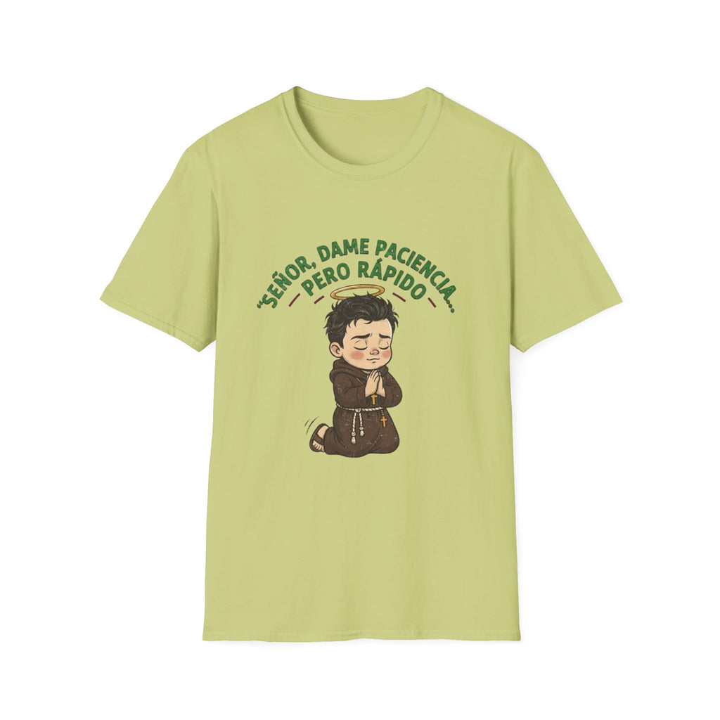 Señor, dame paciencia... Pero Rapido! T-Shirt