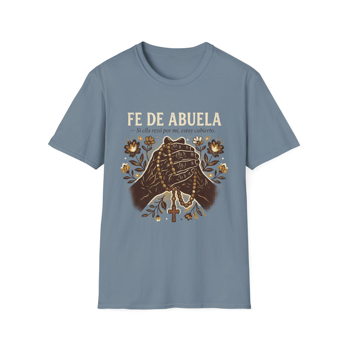 Fe de Abuela T-Shirt