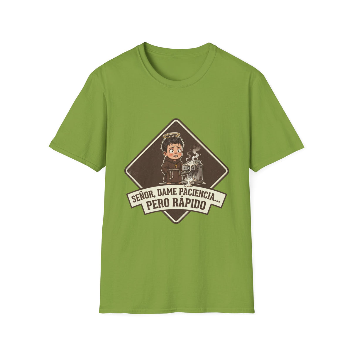 Señor, dame paciencia... Pero Rapido!T-Shirt