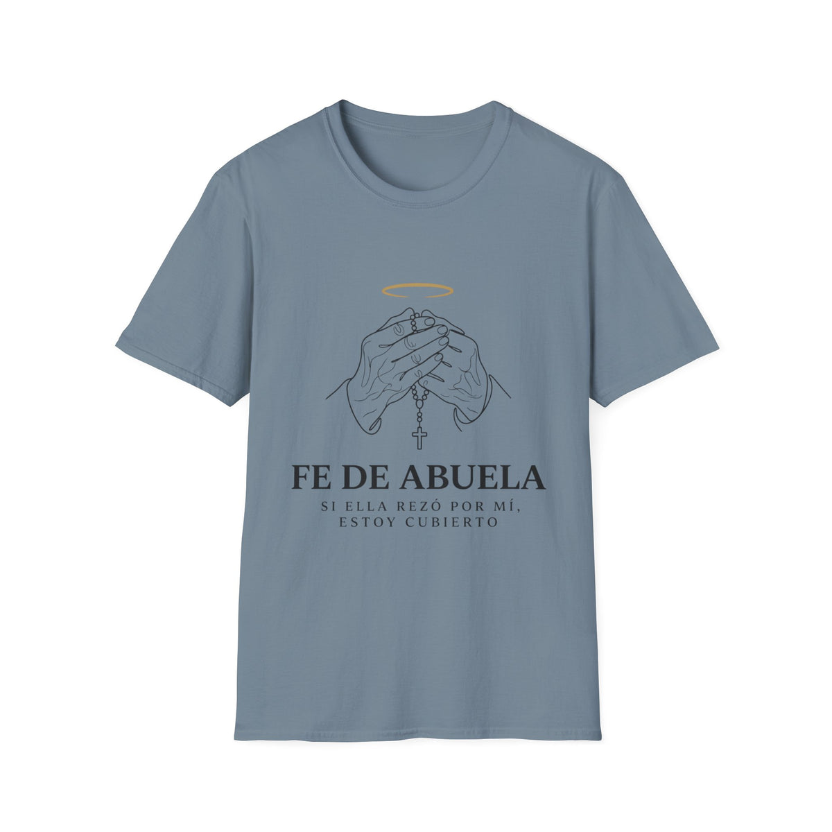 Fe de Abuela T-Shirt