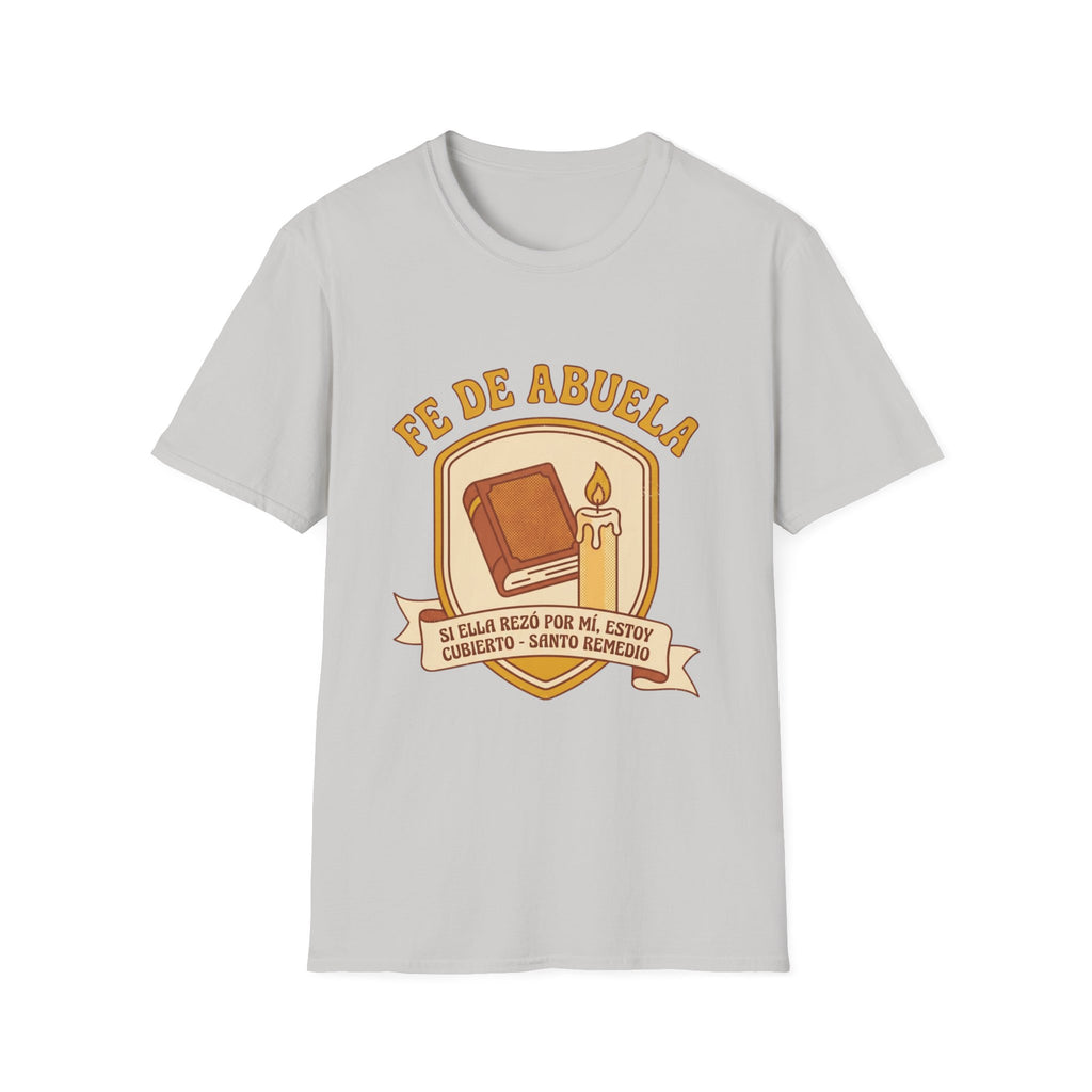 Fe de Abuela T-Shirt