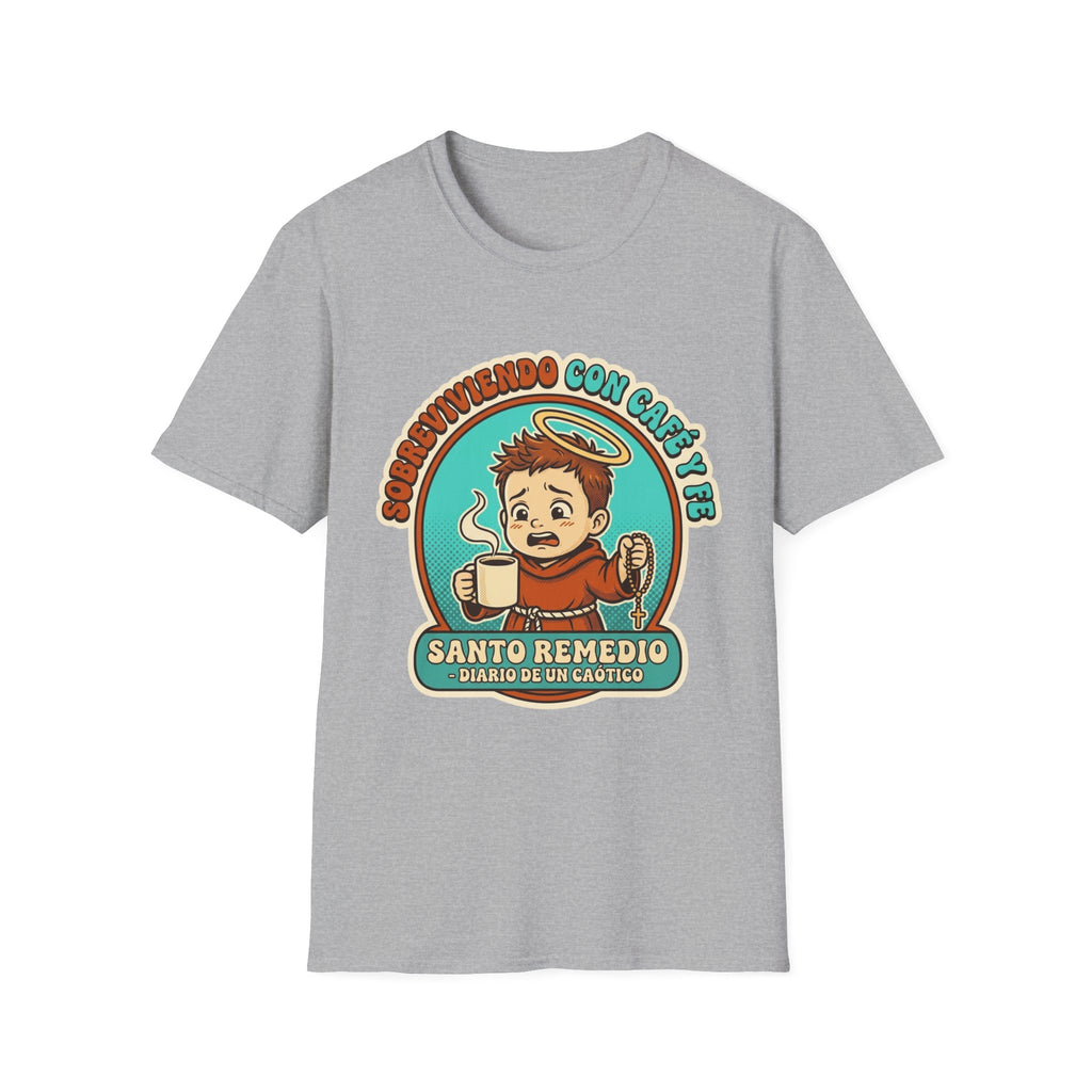 sobreviviendo con Cafe y Fe T-Shirt