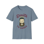 Diosito, tu Sabes T-Shirt