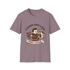 Llegando tarde a Misa, pero Llegue T-Shirt