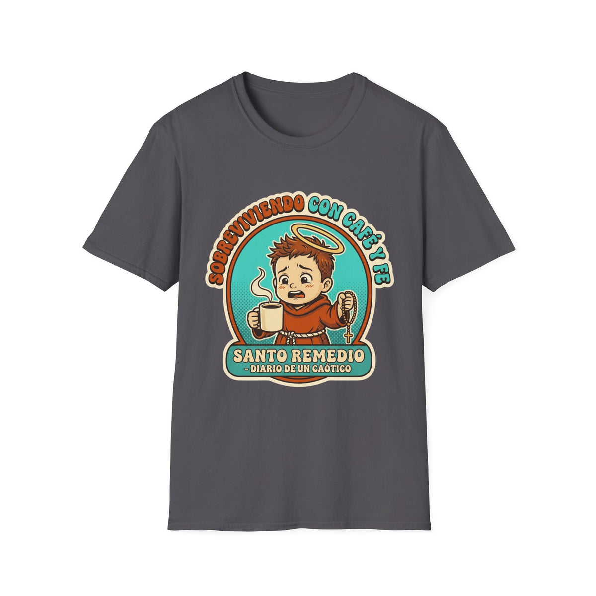 sobreviviendo con Cafe y Fe T-Shirt