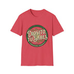 Diosito, Tu Sabes... T-Shirt