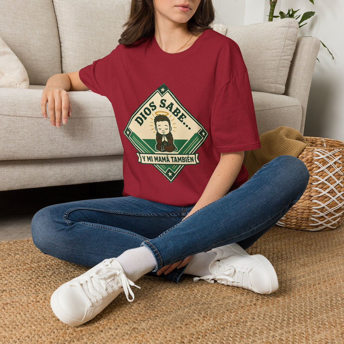 Dios Sabe y mi Mama Tambien T-Shirt