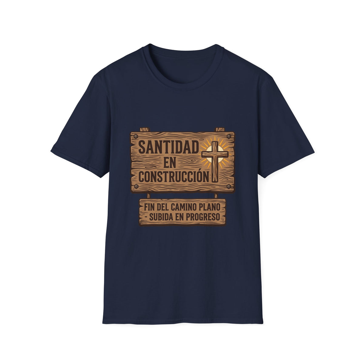 Santidad en Construccion T-Shirt