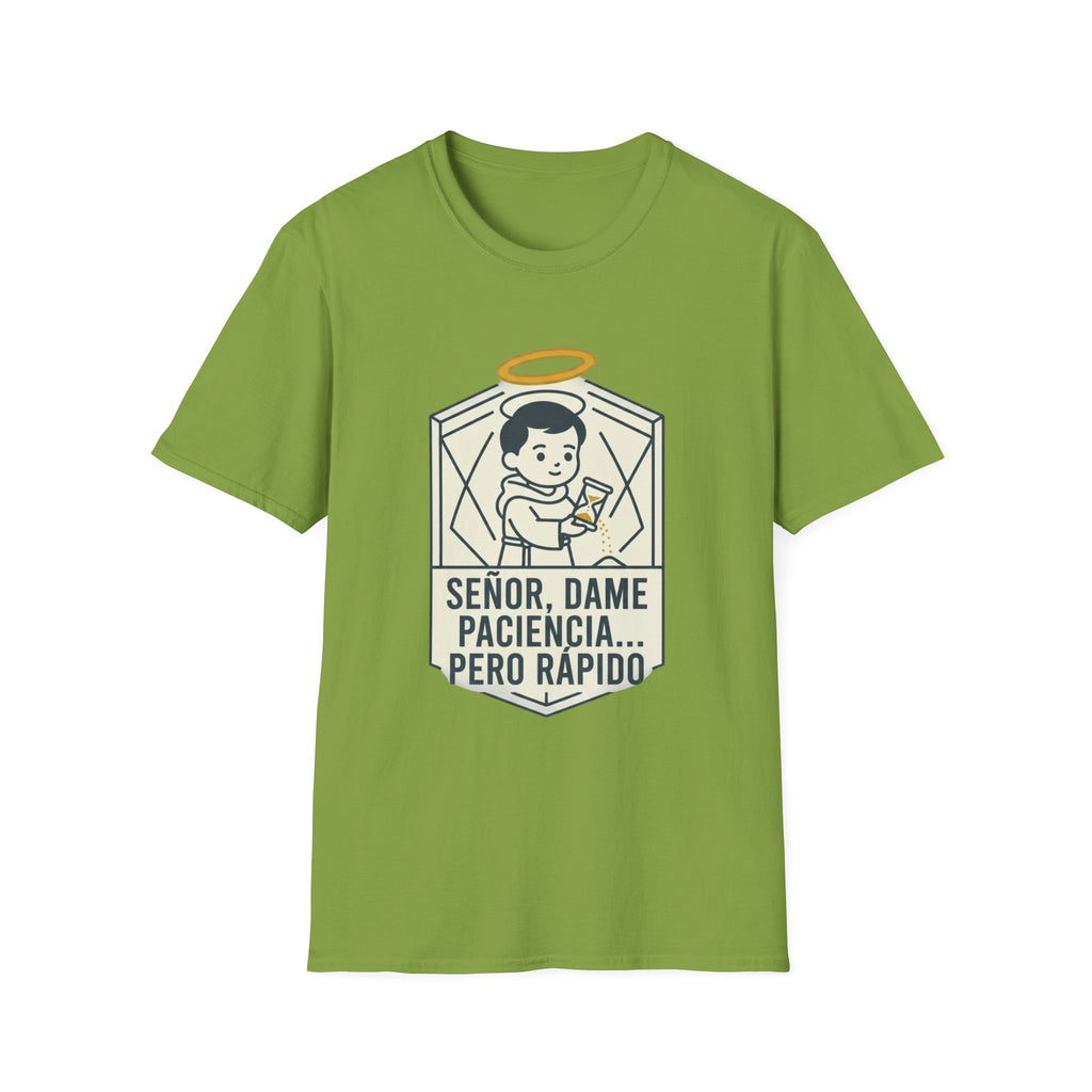 Señor, dame paciencia... Pero Rapido! T-Shirt