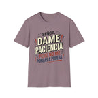 No Me Pongas A Prueba T-Shirt