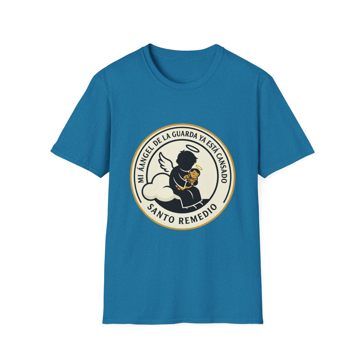 Mi Angel de la Guarda ya esta Cansado T-Shirt