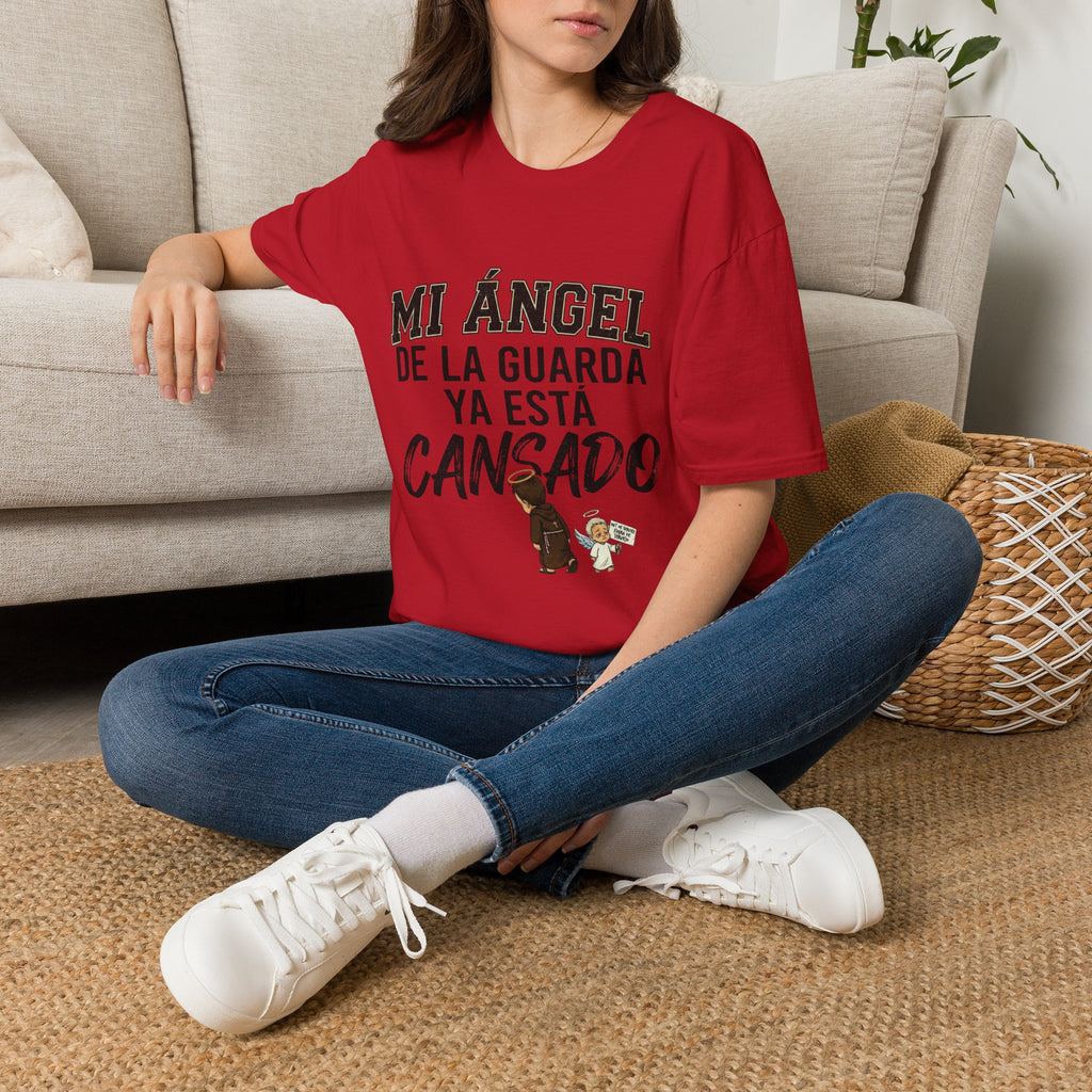 Mi Angel de la Guarda ya esta Cansado T-Shirt