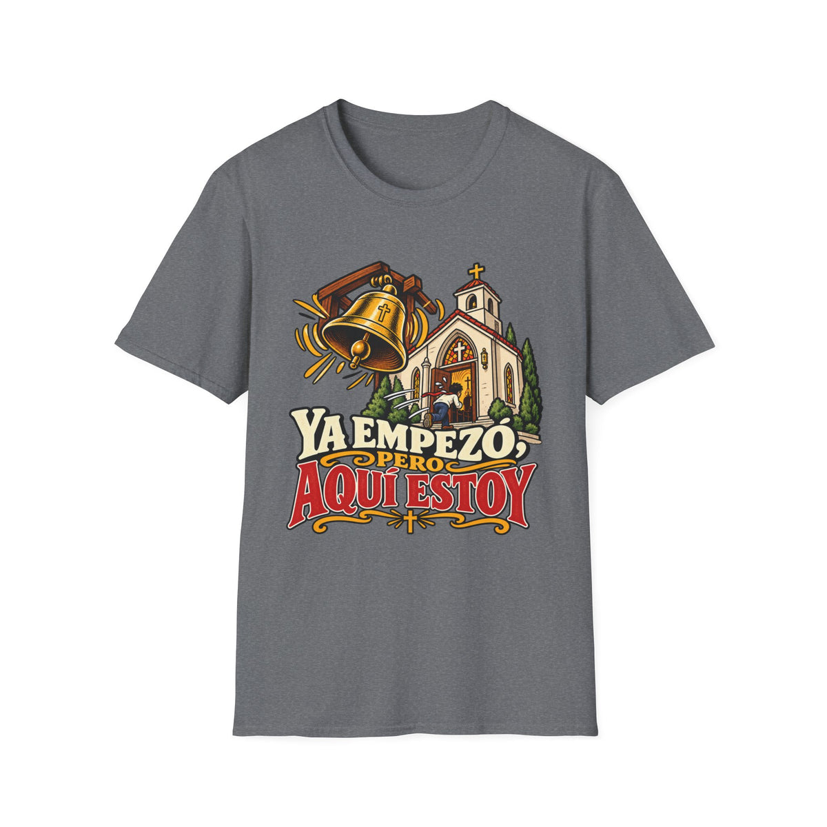 Pero Aqui Estoy T-Shirt