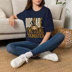 Dios Sabe y mi Mama Tambien T-Shirt