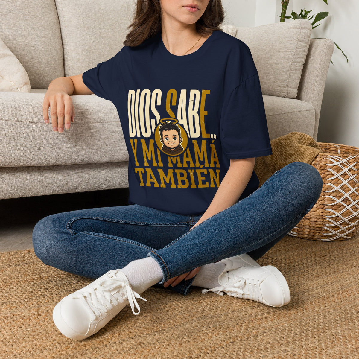 Dios Sabe y mi Mama Tambien T-Shirt