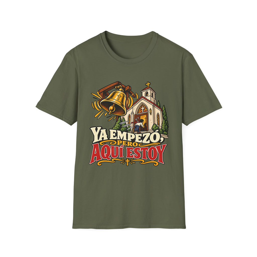 Pero Aqui Estoy T-Shirt