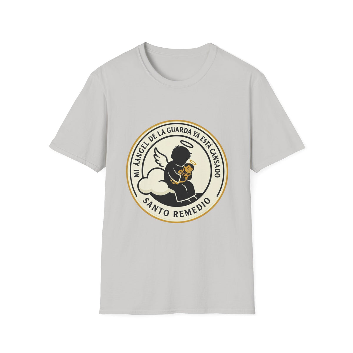 Mi Angel de la Guarda ya esta Cansado T-Shirt